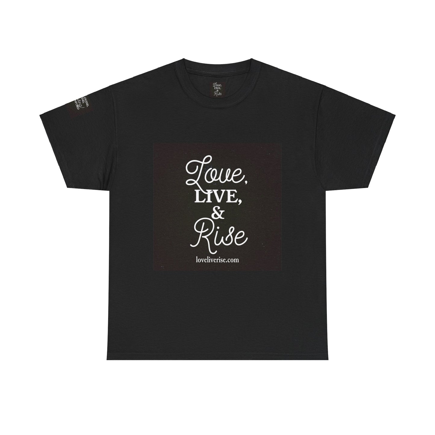 “Love Live & Rise” Unisex Tee