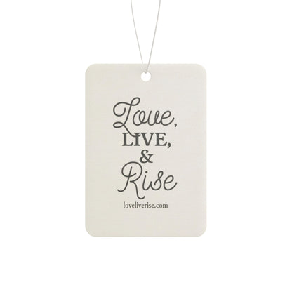 Love Live & Rise Car Air Freshener, Inspirational Car Decor, Gift for Wellness Lovers, Positive Vibes Accessory, Aromatic Car Decor